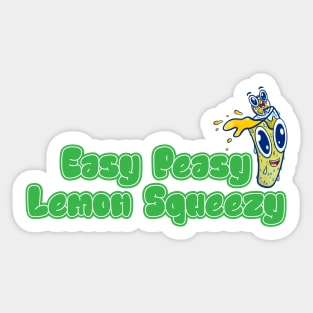 Easy Peasy Lemon Squeezy Sticker